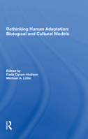 Rethinking Human Adaptation: Biological and Cultural Models 0367301350 Book Cover