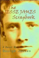 The Jesse James Scrapbook 1945232005 Book Cover