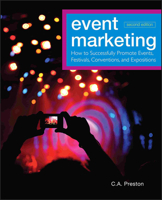 Event Marketing: How to Successfully Promote Events, Festivals, Conventions, and Expositions 8126557621 Book Cover