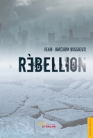 Rébellion (French Edition) 2355231958 Book Cover
