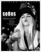 so8os: A Photographic Diary of a Decade 1576871878 Book Cover