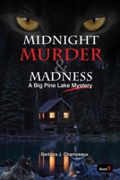 Midnight, Murder, and Madness 1960399322 Book Cover