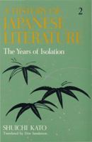 A History of Japanese Literature: Vol.3: the Modern Years 0870115685 Book Cover