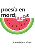 Poesía en mordiscos B08CG6484W Book Cover