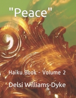 Peace: Haiku Book (Volume) 1521737428 Book Cover