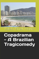 Copadrama - A Brazilian Tragicomedy 1980731640 Book Cover