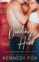 Needing Him 1987798201 Book Cover