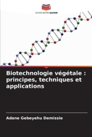 Biotechnologie végétale: principes, techniques et applications (French Edition) 6202337044 Book Cover