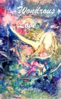 Wondrous Love 1532335148 Book Cover