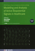 Modelling and Analysis of Active Biopotential Signals in Healthcare 0750334096 Book Cover