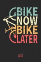 Bike Now Beer Later Kalender 2020: Kalender 2020: Mountainbike MTB Planer Jahresplaner Monatsplaner Wochenplaner Organizer Terminplaner I Geschenk f�r Mountainbiker Radsportler Fahrrad V�ter M�nner Va 1691898279 Book Cover