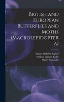British and European Butterflies and Moths B0BM8G9TJC Book Cover