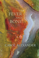Fever and Bone 1953252176 Book Cover