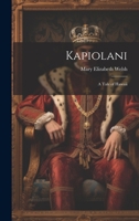 Kapiolani: A Tale of Hawaii 1021357677 Book Cover