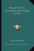Projet D’Un Nouveau Breviaire (1720) 1120021480 Book Cover