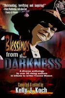 Blessings from the Darkness 0615948936 Book Cover
