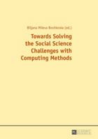 Towards Solving the Social Science Challenges with Computing Methods 3631660189 Book Cover