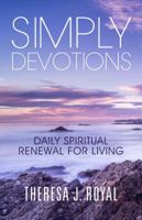 Simply Devotions: Daily Spiritual Renewal for Living 1937741303 Book Cover