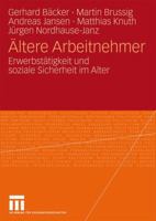 Altere Arbeitnehmer: Erwerbstatigkeit Und Soziale Sicherheit Im Alter 3531169300 Book Cover