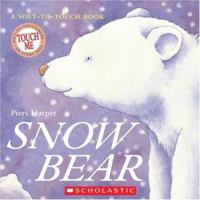 Snow Bear 0439925339 Book Cover