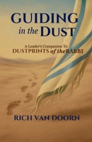 Guiding in the Dust : A Leader's Companion to Dustprints of the Rabbi 1971690074 Book Cover