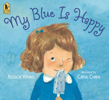 My Blue Is Happy 0763651257 Book Cover