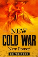 New Cold War: New Power B08P19WGBQ Book Cover