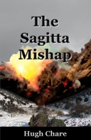 The Sagitta Mishap 0982418442 Book Cover