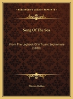 Song Of The Sea: From The Logbook Of A Truant Sophomore 1165746603 Book Cover