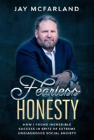 Fearless Honesty 1794886796 Book Cover