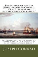 The Mirror of the Sea 198663552X Book Cover