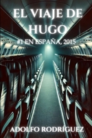 El viaje de Hugo 1507582315 Book Cover