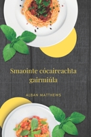 smaointe gairmiúla cócaireachta B0BKRWXVMR Book Cover