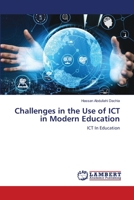 Challenges in the Use of ICT in Modern Education: ICT In Education 6202667397 Book Cover