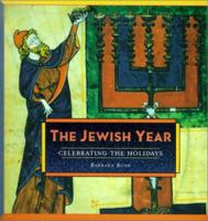 Jewish Year: Celebrating the Holidays 158479030X Book Cover