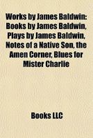 Works By James Baldwin 1158013183 Book Cover