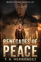 Renegades of PEACE 1548427861 Book Cover