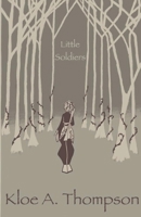 Little Soldiers B0DTCQBZKT Book Cover