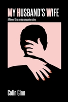 My Husband's Wife B0CC3VS5G7 Book Cover