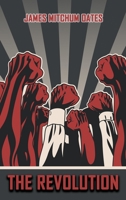 The Revolution 1957208198 Book Cover