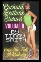 Cuckold Bedtime Stories - Volume 8: Well Being B0CGL27TWJ Book Cover