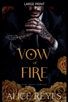 Vow of Fire: Dark Mafia Romance B0GSVMR8GK Book Cover