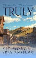 Truly (Romancing the Weavers) 1036711862 Book Cover