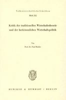 Kritik Der Traditionellen Wirtschaftstheorie Und Der Herkömmlichen Wirtschaftspolitik. (Volkswirtschaftliche Schriften) 3428034600 Book Cover