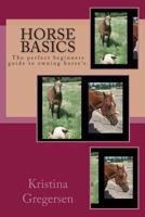 Horse Basics 149535718X Book Cover