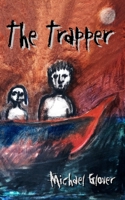 The Trapper 1916362257 Book Cover