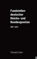 Fundstellen deutscher Reichs- und Bundesgesetze 171623851X Book Cover