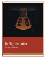To Play the Guitar 1648011861 Book Cover