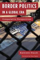 Border Politics in a Global Era: Comparative Perspectives 144226618X Book Cover