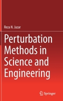 Perturbation Methods in Science and Engineering 3030734609 Book Cover